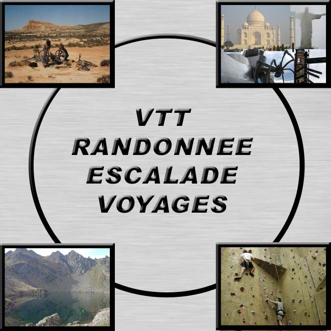 escalade, voyage, vtt,randonne